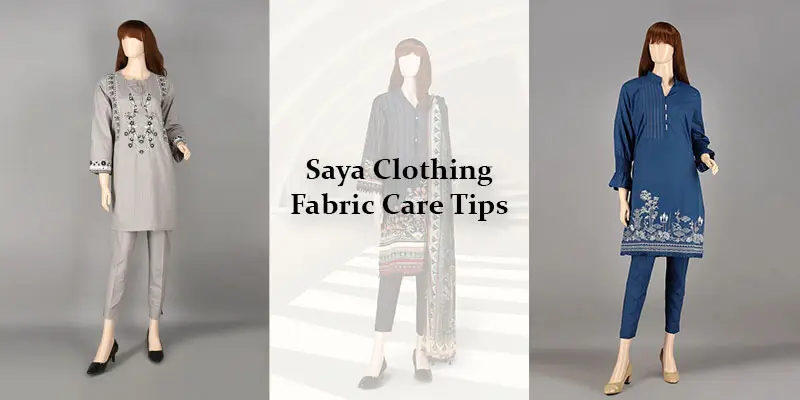 Fabric Care Tips for Saya Clothing